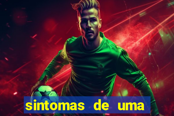 sintomas de uma pessoa perturbada